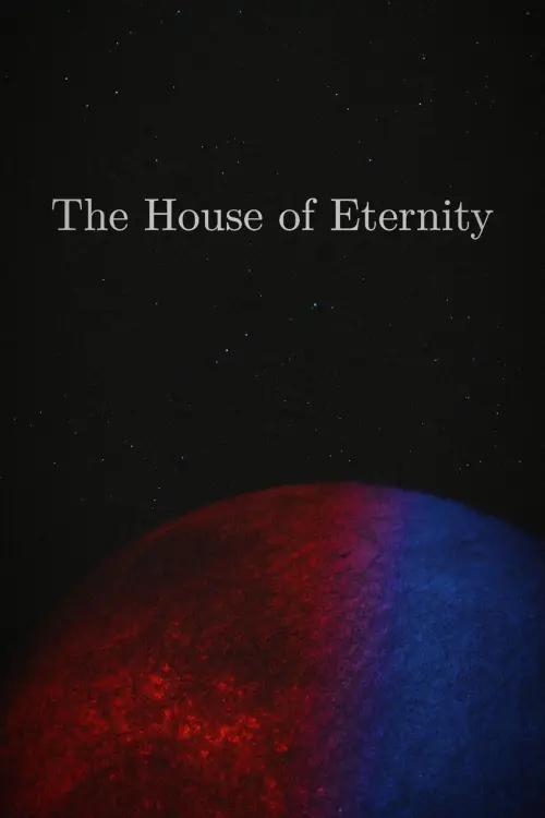 Movie poster "The House of Eternity"