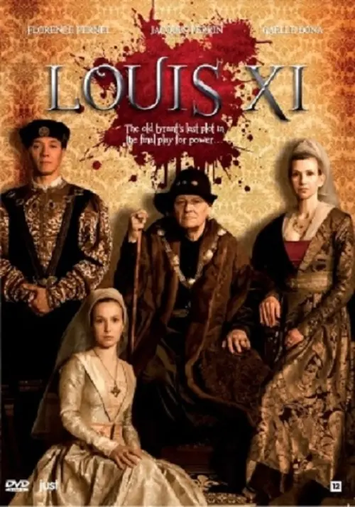 Movie poster "Louis XI, le pouvoir fracassé"