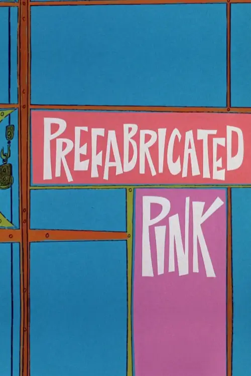 Movie poster "Prefabricated Pink"