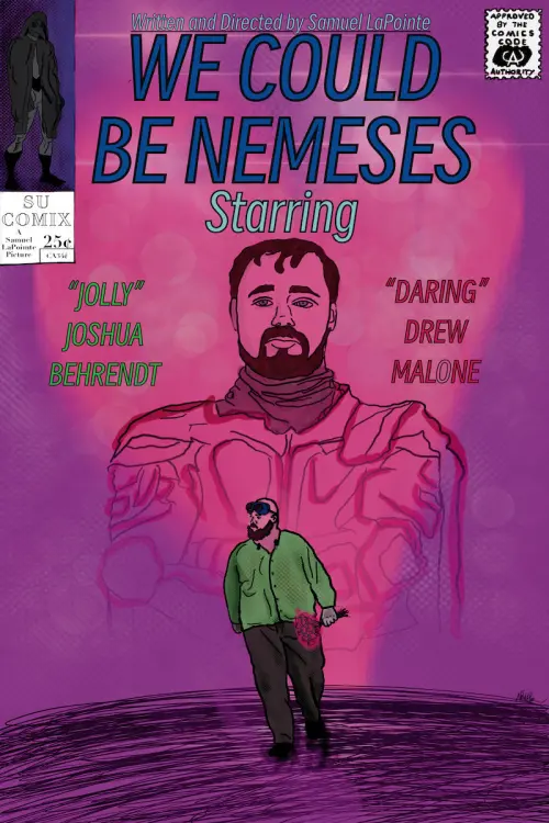 Movie poster "We Could Be Nemeses"