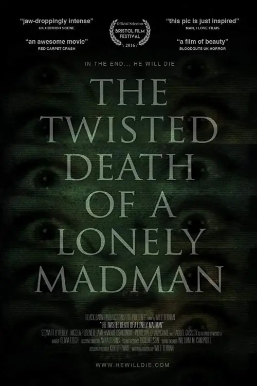 Movie poster "The Twisted Death of a Lonely Madman"