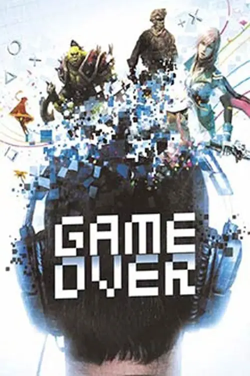Movie poster "GAME OVER, le règne des jeux vidéo"