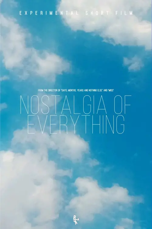 Movie poster "Nostalgia of Everything"