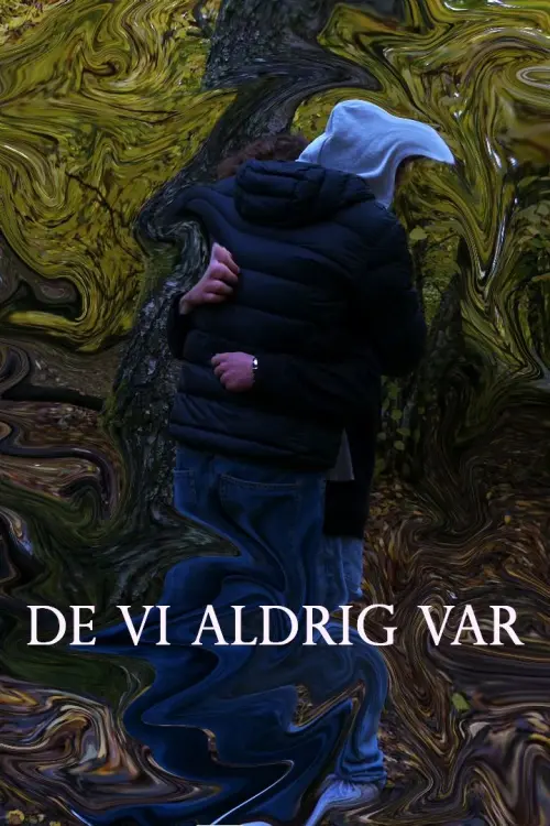 Movie poster "De vi aldrig var"