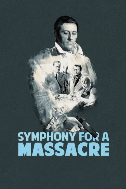 Movie poster "Symphony for a Massacre"