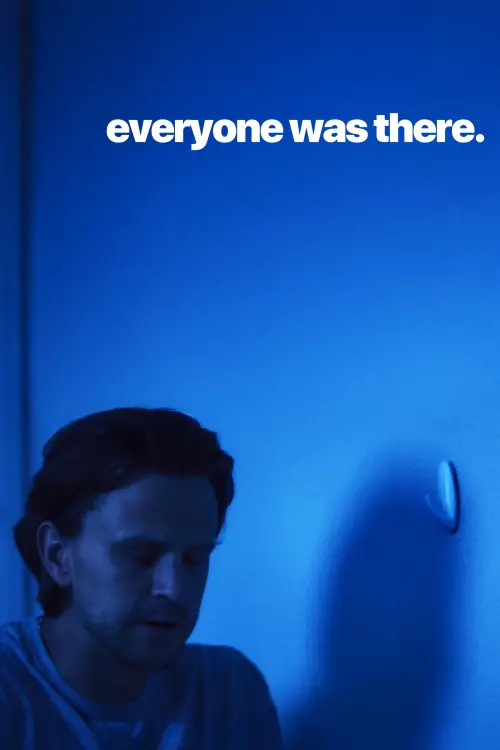 Movie poster "Everyone Was There"
