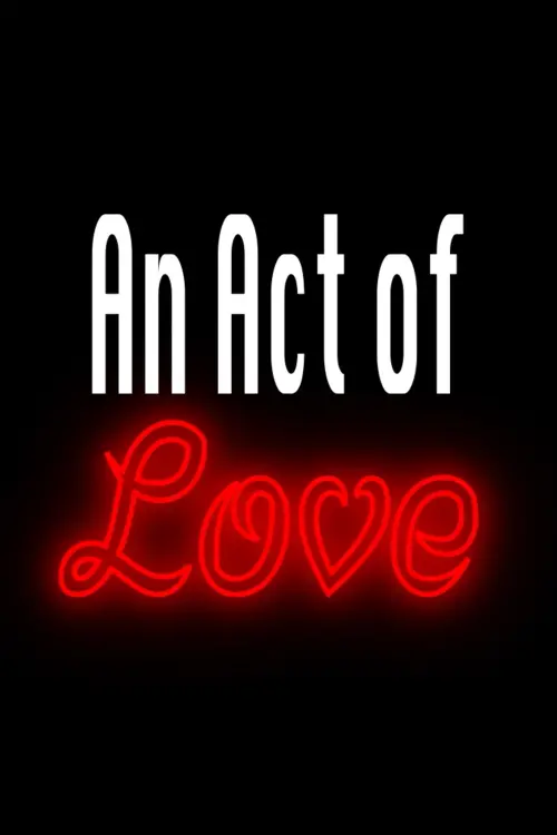 Movie poster "An Act of Love"