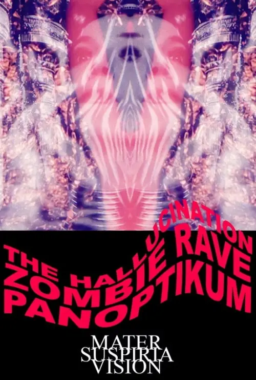 Movie poster "The Hallucination Zombie Rave Panoptikum"