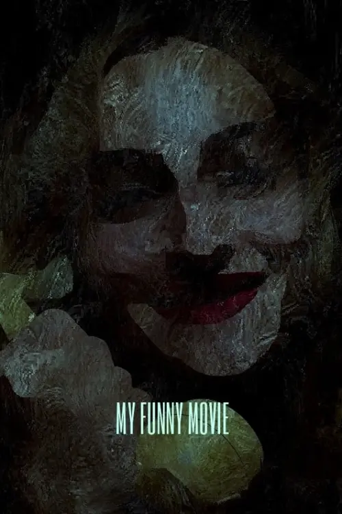 Movie poster "MY FUNNY MOVIE"