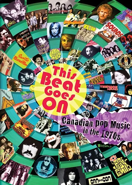 Movie poster "This Beat Goes On: Canadian Pop Music in the 1970s"