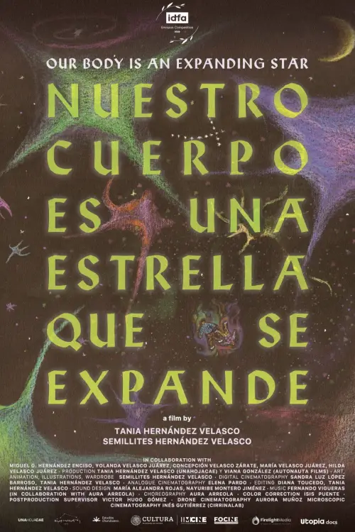 Movie poster "Our Body Is an Expanding Star"