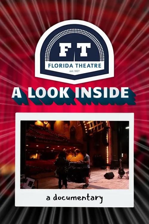 Movie poster "The Florida Theatre: A Look Inside"