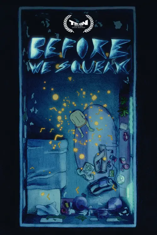 Movie poster "Before We Squeak"