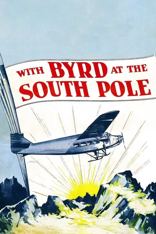 Movie poster "With Byrd at the South Pole"