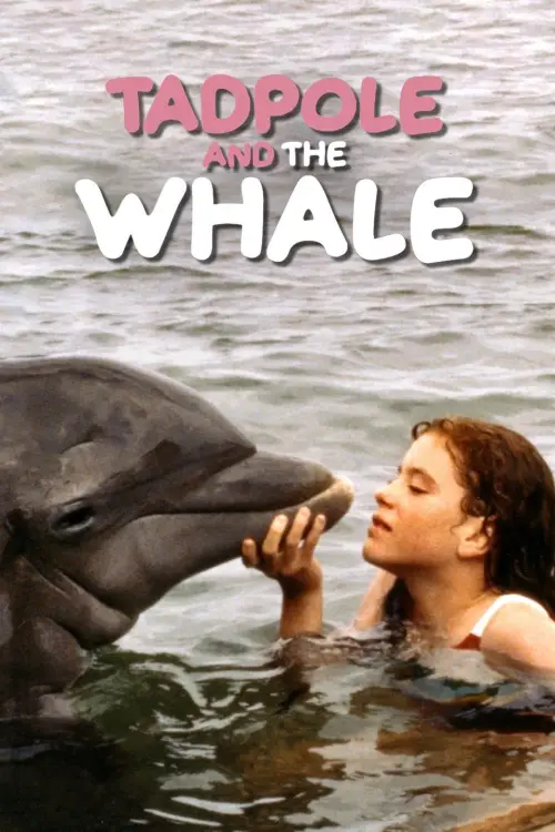 Movie poster "Tadpole and the Whale"