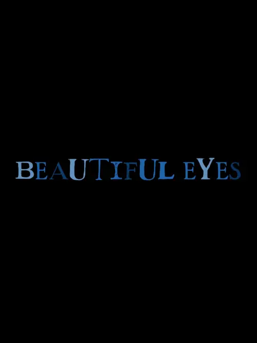 Movie poster "Beautiful Eyes"