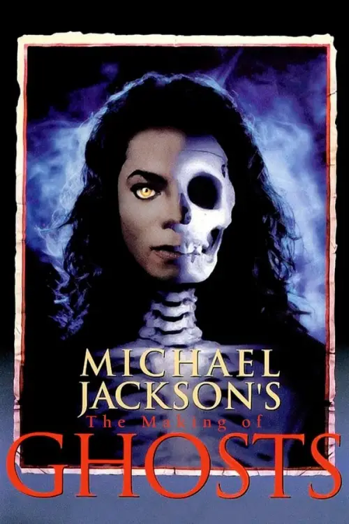 Movie poster "Michael Jackson: The Making of Ghosts"