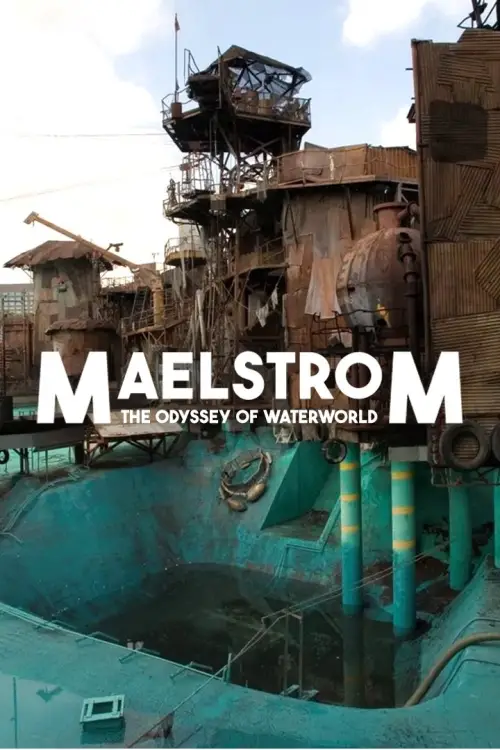 Movie poster "Maelstrom: The Odyssey of Waterworld"