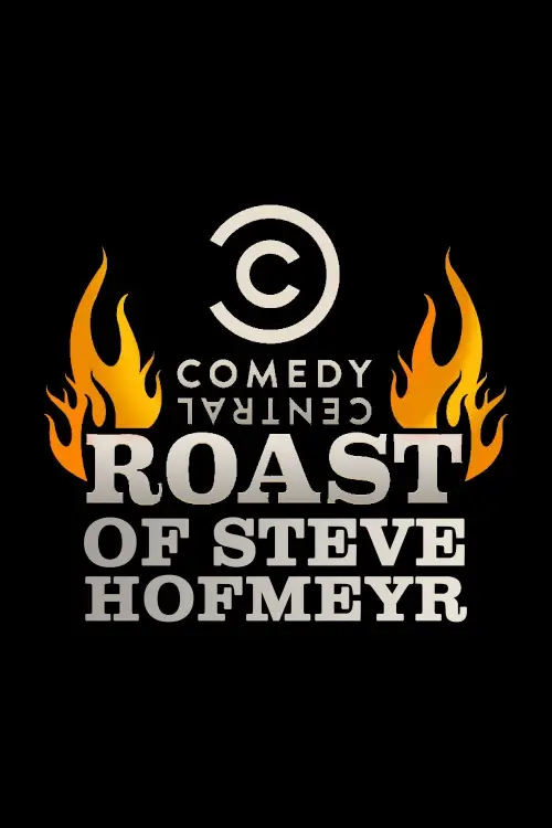Movie poster "Comedy Central Roast of Steve Hofmeyr"