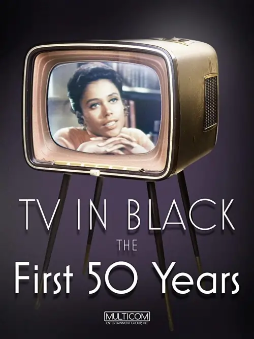 Movie poster "TV in Black: The First Fifty Years"