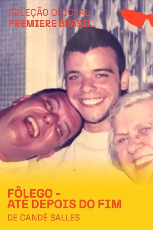 Movie poster "FÔLEGO - Até Depois do Fim"