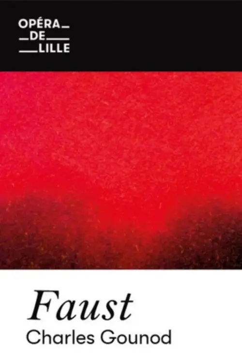 Movie poster "Faust – Opéra de Lille"