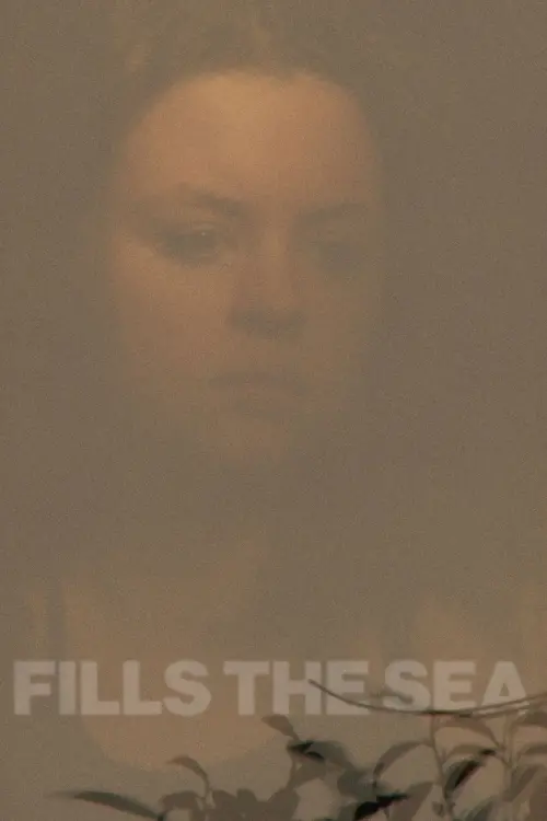 Movie poster "Fills The Sea"