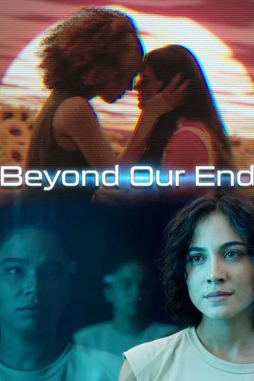 Movie poster "Beyond Our End"