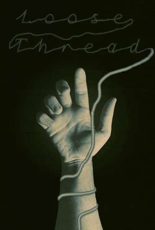 Movie poster "Loose Thread"