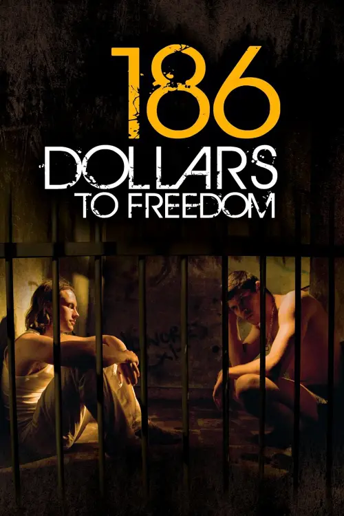 Movie poster "186 Dollars to Freedom"