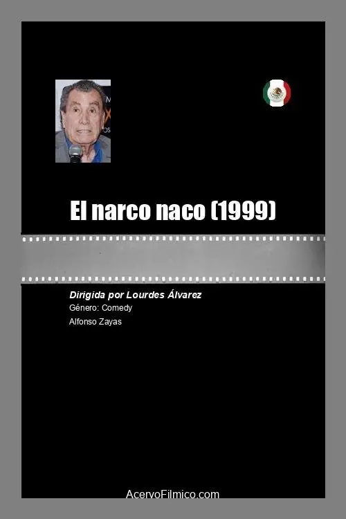 Movie poster "El narco naco"