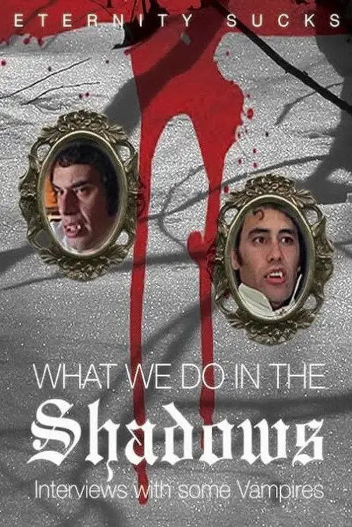 Movie poster "What We Do in the Shadows: Interviews with Some Vampires"