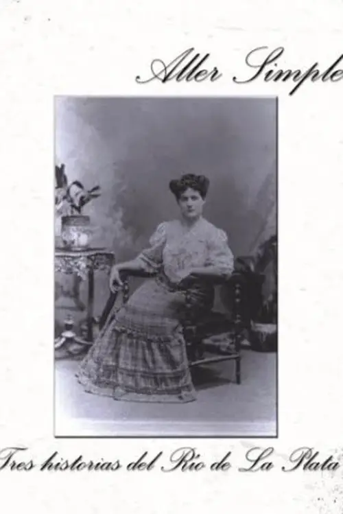 Movie poster "Aller simple (Tres historias del Río de la Plata)"