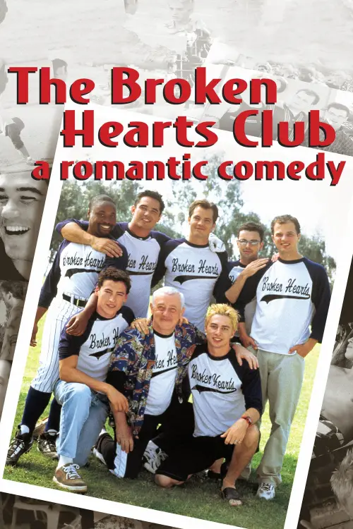 Movie poster "The Broken Hearts Club: A Romantic Comedy"