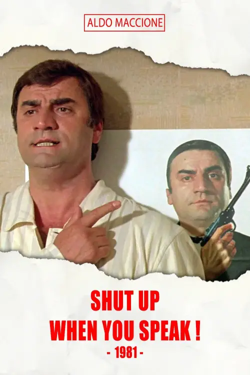 Movie poster "Shut Up When You Speak!"