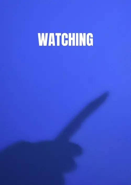 Movie poster "Watching"