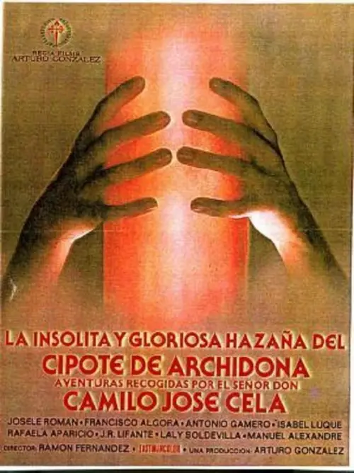 Movie poster "La insólita y gloriosa hazaña del cipote de Archidona"