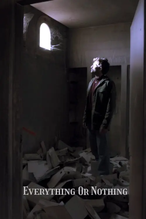 Movie poster "Everything Or Nothing"