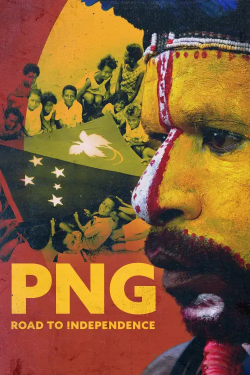 Movie poster "PNG: The Road To Independence"