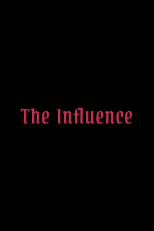 Movie poster "The Influence"