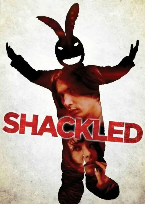 Movie poster "Shackled"