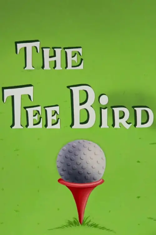 Movie poster "The Tee Bird"