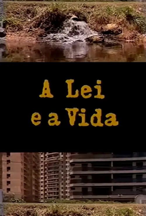 Movie poster "A Lei e a Vida"