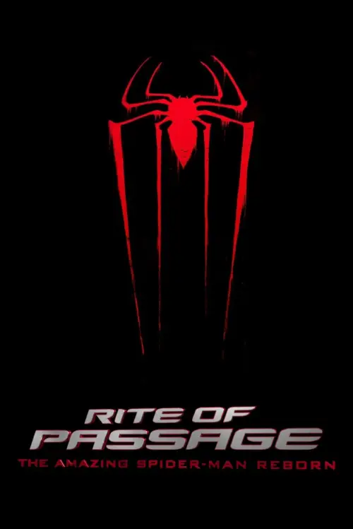 Movie poster "Rite of Passage: The Amazing Spider-Man Reborn"