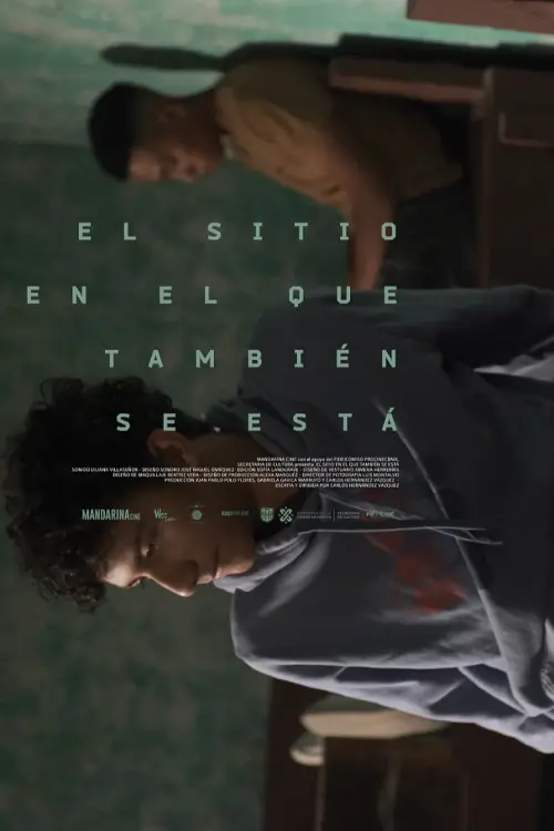 Movie poster "El sitio en el que también se está"