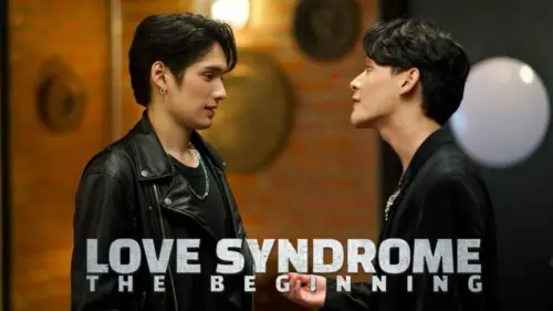 Watch film Love Syndrome: The Beginning | Love syndrome the beginning :Coming soon