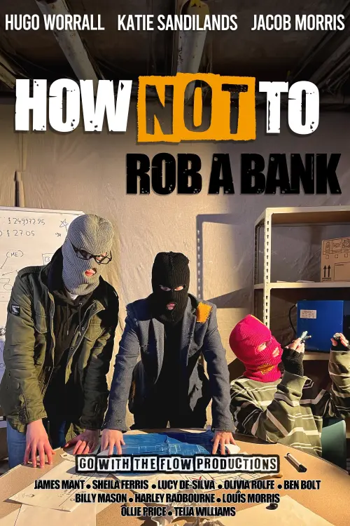 Movie poster "How Not To Rob A Bank"