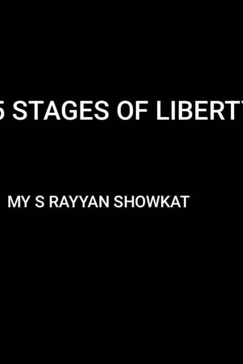 Movie poster "THE 5 STAGES OF LIBERTY"