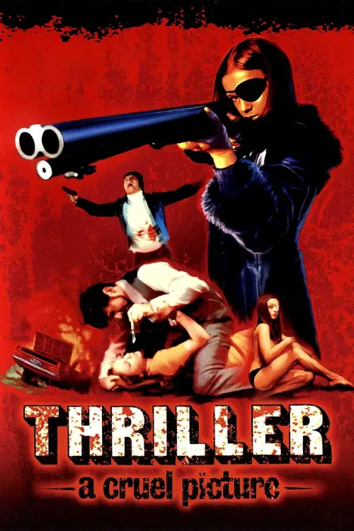 Movie poster "Thriller: A Cruel Picture"