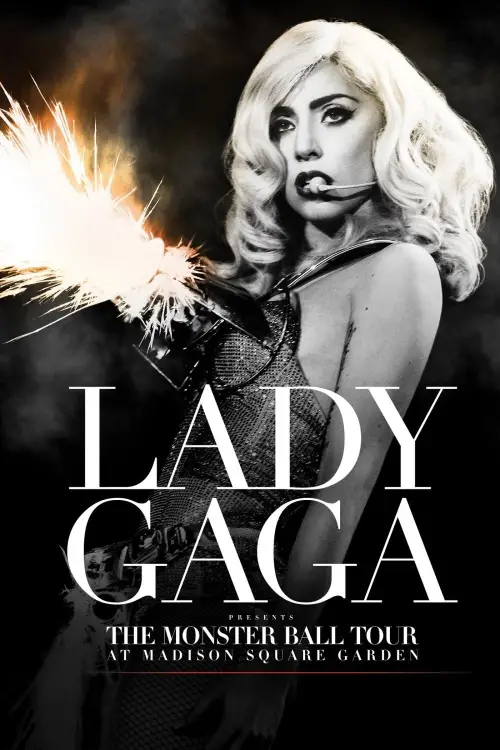 Movie poster "Lady Gaga Presents: The Monster Ball Tour at Madison Square Garden"